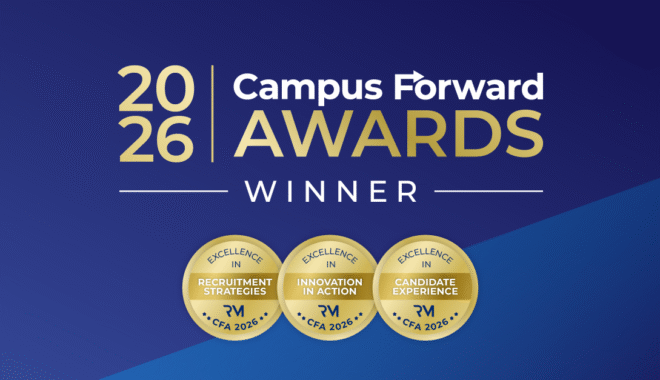 Graphic with blue background reading “2026 Campus Forward Awards Winner. Excellence in Recruitment Strategies CFA 2026, Excellence in Innovation in Action CFA 2026, Excellence in Candidate Experience CFA 2026